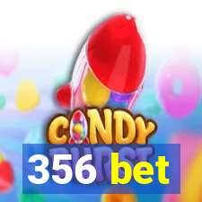 356 bet